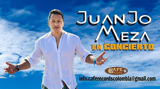 JuanJo Meza en Concierto - Contacto Café Records Inc. Usa. Colombia info.caferecordscolombia@gmail.com